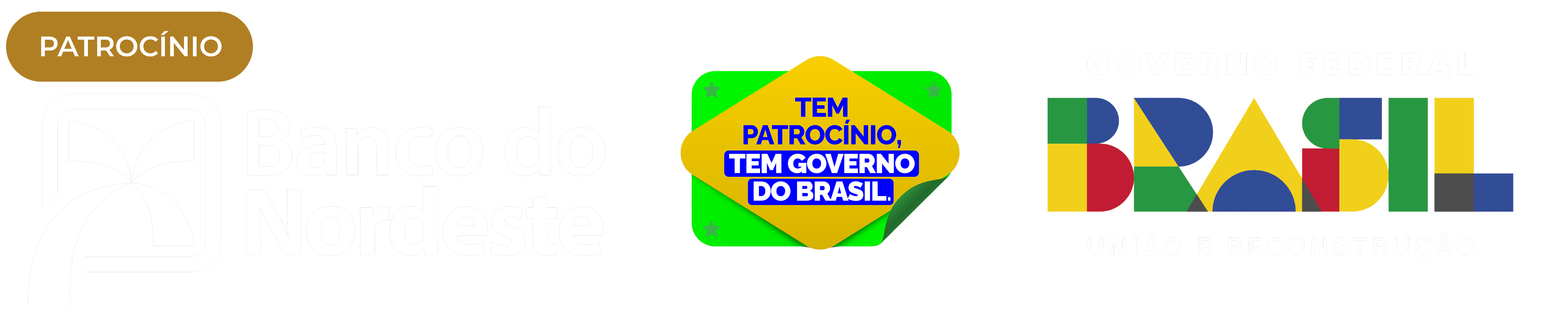 Patrocínio: Banco do Nordeste e Governo Federal do Brasil — União e Reconstrução
