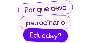 Por que devo patrocinar o Educday?